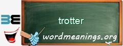 WordMeaning blackboard for trotter